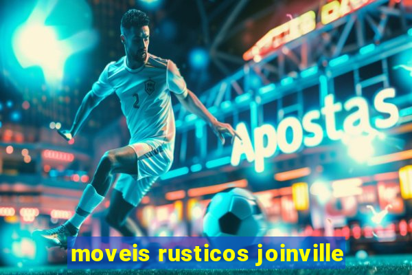 moveis rusticos joinville